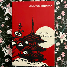 Load image into Gallery viewer, Yukio Mishima - After the Banquet