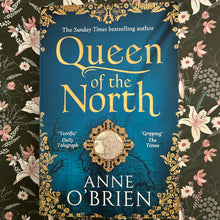 Load image into Gallery viewer, Anne O'Brien - Queen of the North