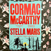 Load image into Gallery viewer, Cormac McCarthy - Stella Maris