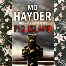 Load image into Gallery viewer, Mo Hayder - Pig Island
