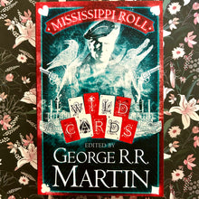 Load image into Gallery viewer, George R.R. Martin (editor) - Mississippi Roll
