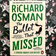 Load image into Gallery viewer, Richard Osman - The Bullet That Missed - #3