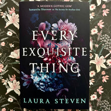 Load image into Gallery viewer, Laura Steven - Every Exquisite Thing