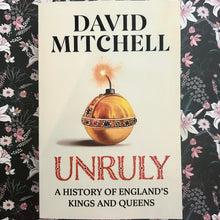 Load image into Gallery viewer, David Mitchell - Unruly