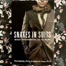 Load image into Gallery viewer, Paul Babiak & Robert D. Hare - Snakes in Suits