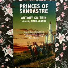 Load image into Gallery viewer, Antony Swithin & Mark Sebanc - Princes of Sandastre