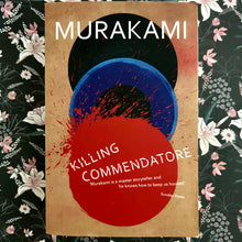 Load image into Gallery viewer, Haruki Murakami - Killing Commendatore