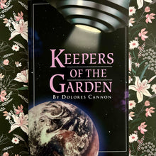 Load image into Gallery viewer, Dolores Cannon - Keepers of the Garden