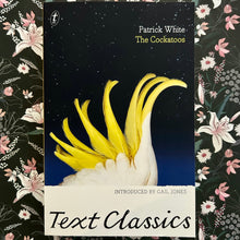 Load image into Gallery viewer, Patrick White - The Cockatoos