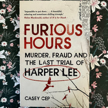 Load image into Gallery viewer, Casey Cep - Furious Hours
