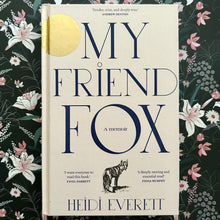Load image into Gallery viewer, Heidi Everett - My Friend Fox