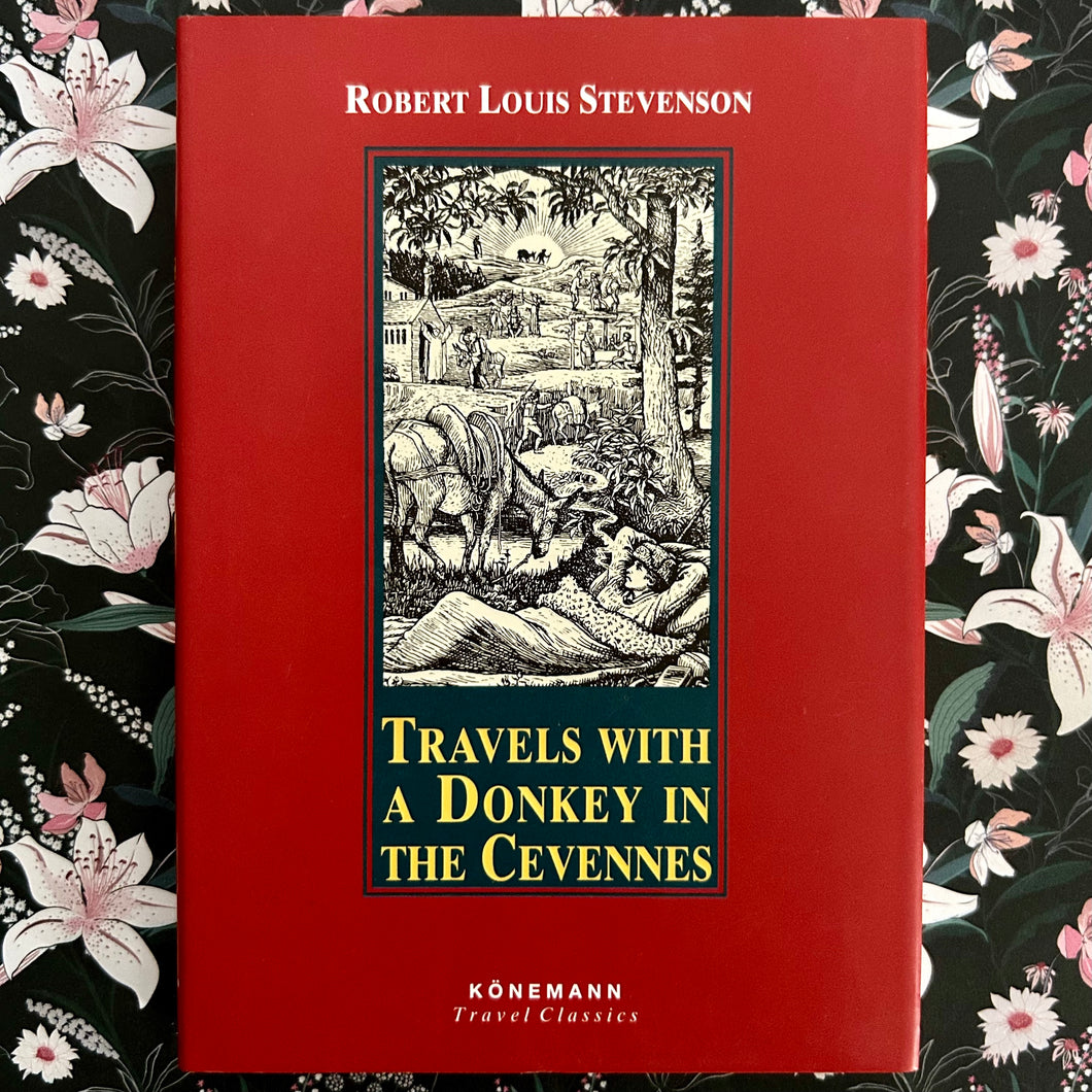 Robert Louis Stevenson - Travels with a Donkey in the Cevennes