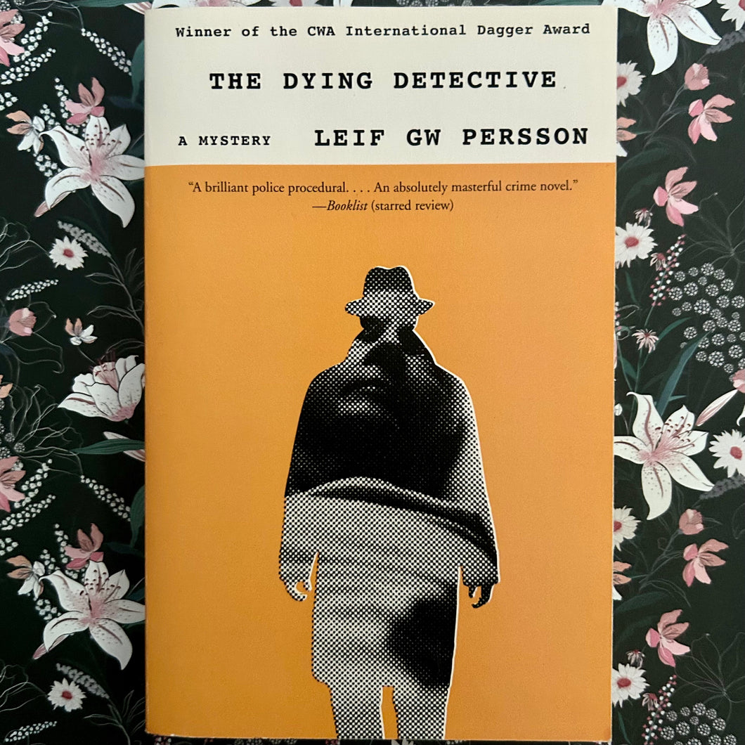 Leif GW Persson - The Dying Detective