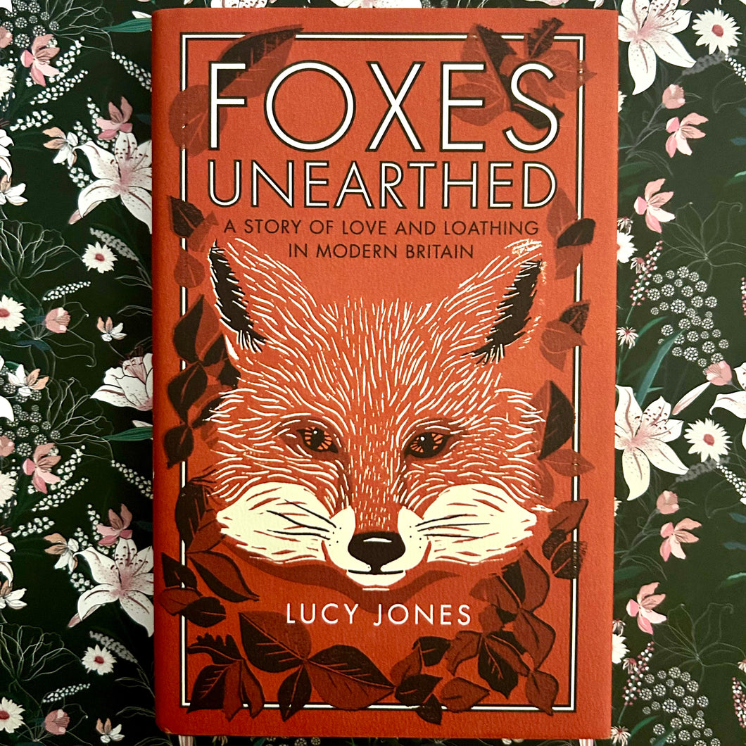 Lucy Jones - Foxes Unearthed