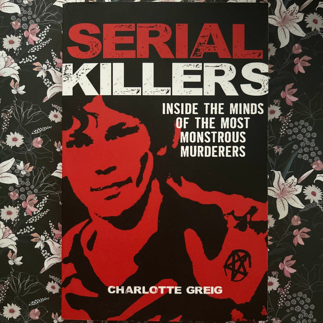 Charlotte Greig - Serial Killers