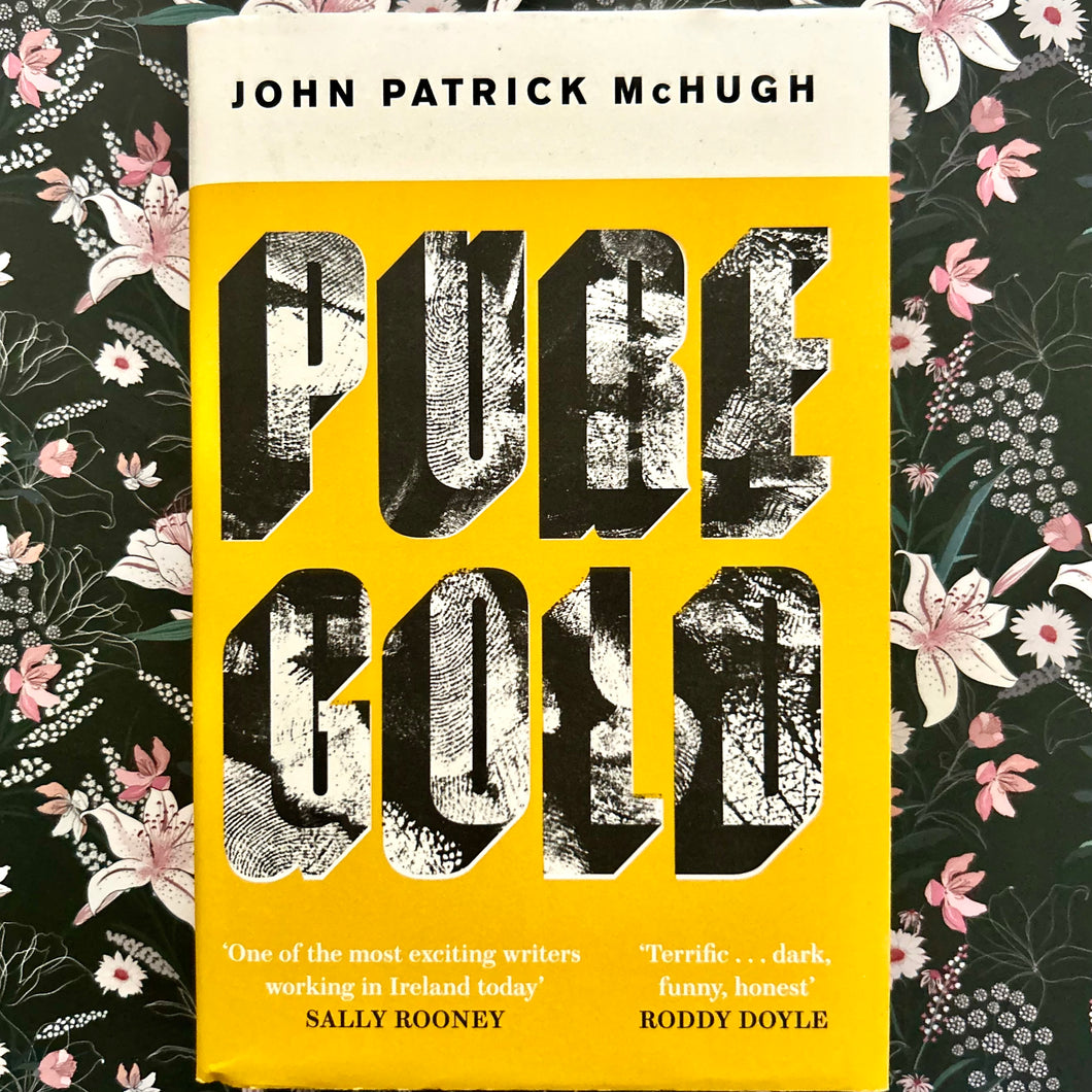 John Patrick McHugh - Pure Gold