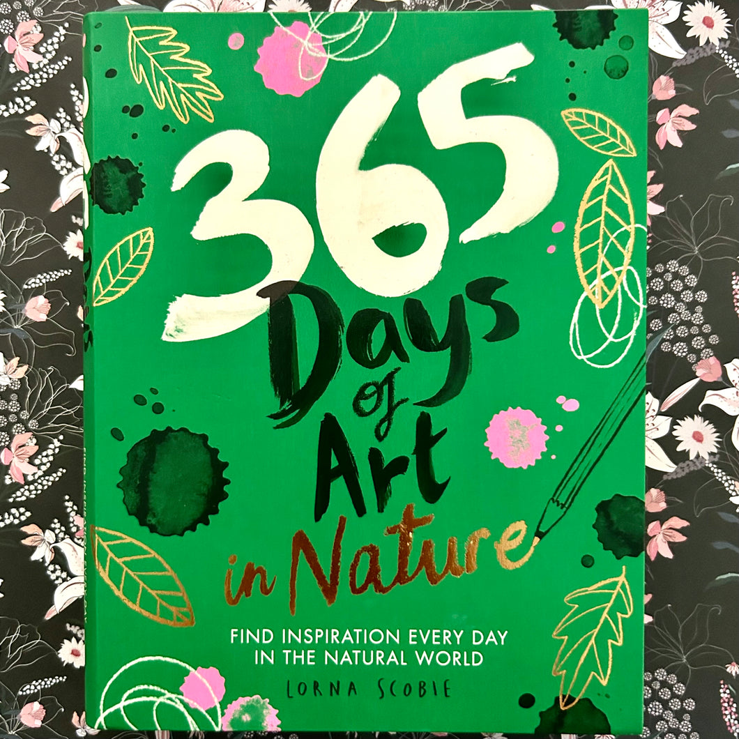 Lorna Scobie - 365 Days of Art in Nature