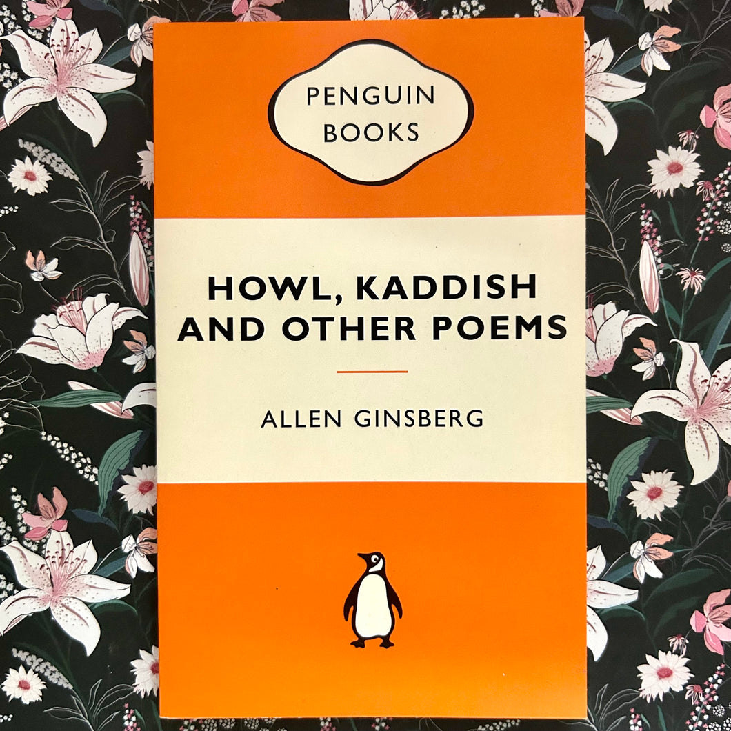 Allen Ginsberg - Howl, Kaddish and Other Poems
