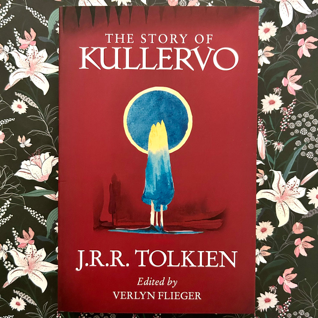J.R.R. Tolkien - The Story of Kullervo