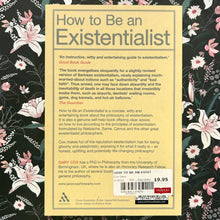 Load image into Gallery viewer, Gary Cox - How to Be an Existentialist
