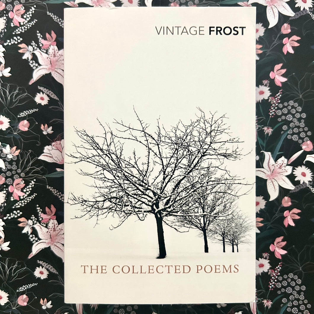 Robert Frost - The Collected Poems