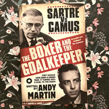 Load image into Gallery viewer, Andy Martin - The Boxer and the Goalkeeper
