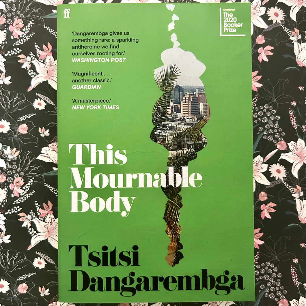 Tsitsi Dangarembga - This Mournable Body
