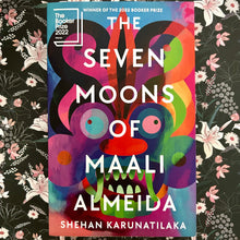Load image into Gallery viewer, Shehan Karunatilaka - The Seven Moons of Maali Almeida
