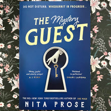 Load image into Gallery viewer, Nita Prose - The Mystery Guest
