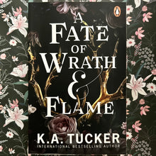 Load image into Gallery viewer, K.A. Tucker - A Fate of Wrath &amp; Flame *RESERVED FOR AFIRA
