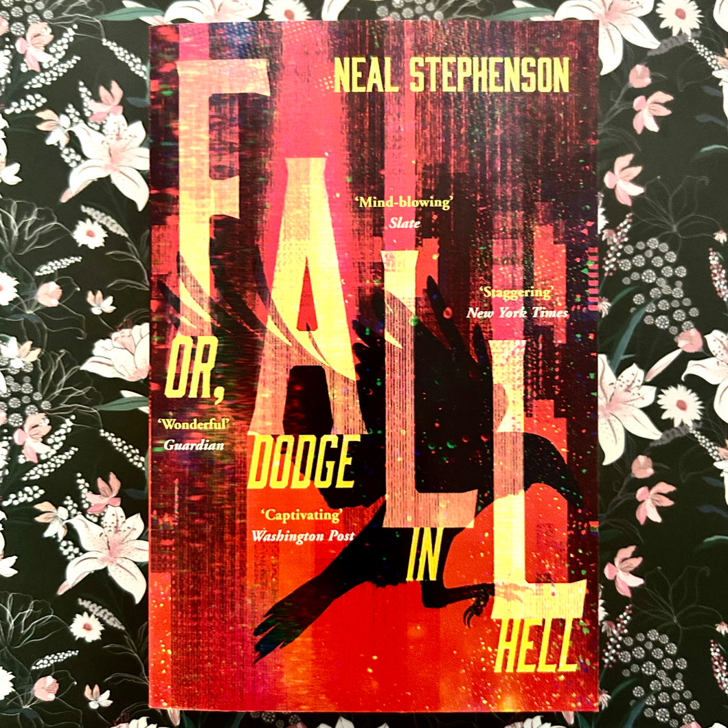 Neal Stephenson - Fall or, Dodge in Hell