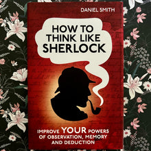 Load image into Gallery viewer, Daniel Smith - How to Think Like Sherlock
