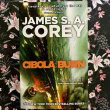 Load image into Gallery viewer, James S.A. Corey - Cibola Burn - #4 *RESERVED FOR AFIRA
