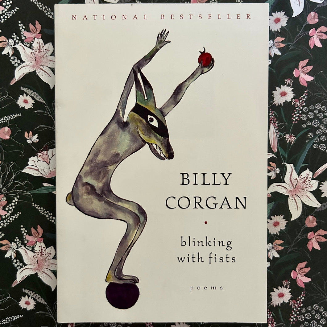 Billy Corgan - Blinking with Fists