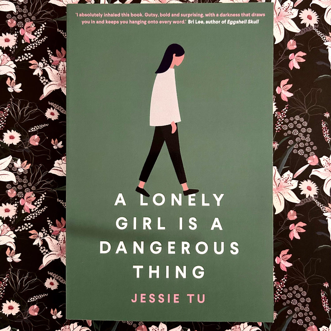 Jessie Tu -  A Lonely Girl is a Dangerous Thing