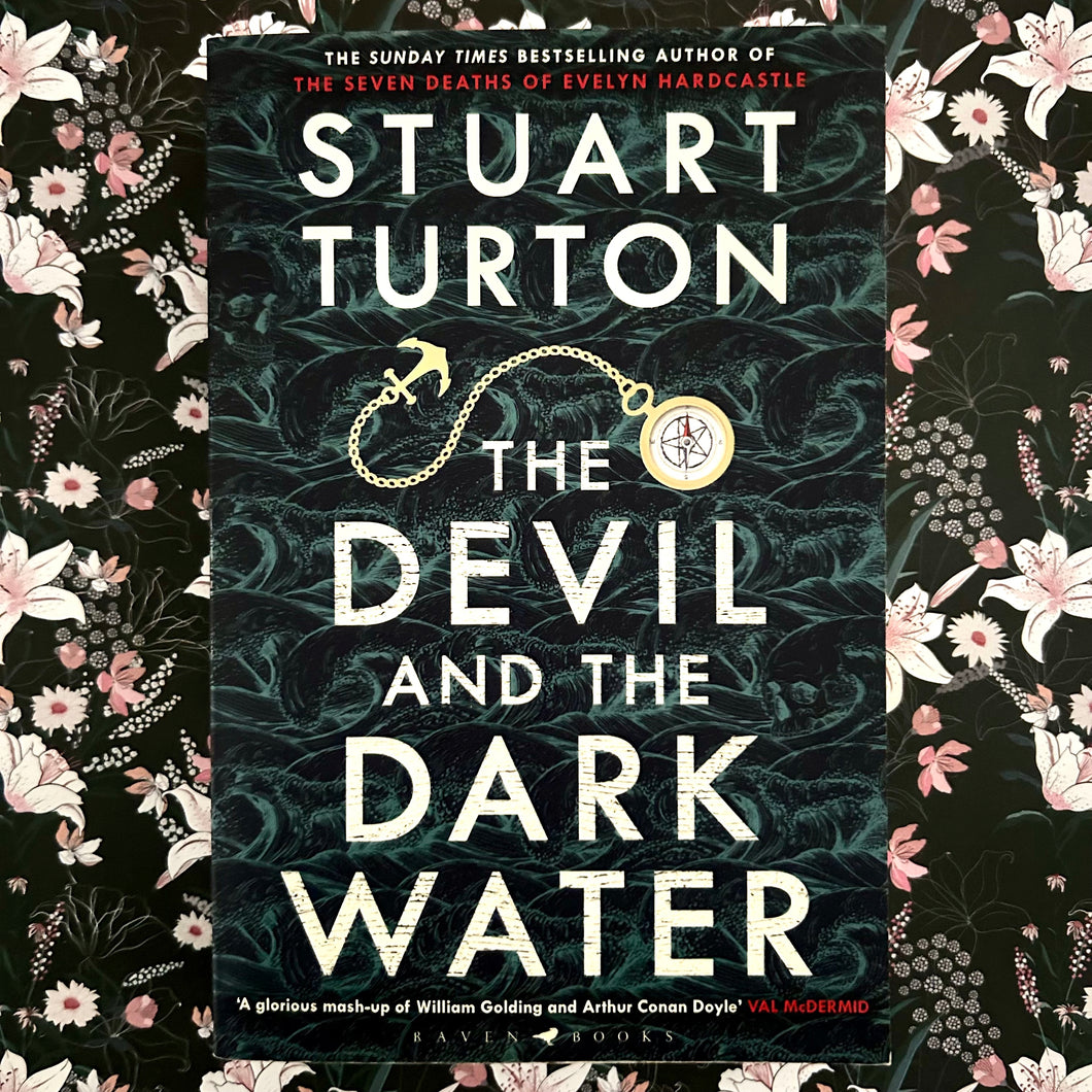 Stuart Turton - The Devil and the Dark Water