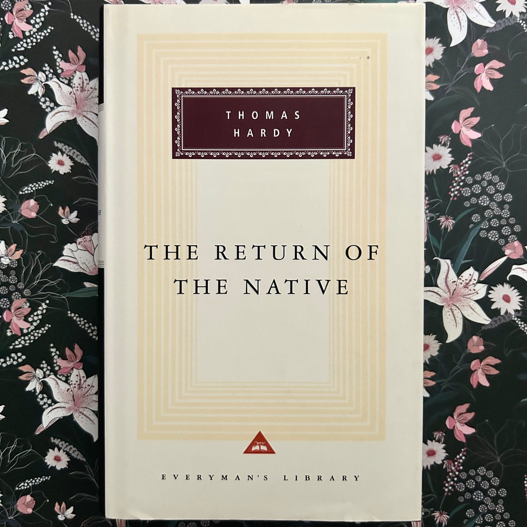 Thomas Hardy - The Return of the Native - #116 Everyman's Library