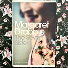 Load image into Gallery viewer, Margaret Drabble - The Seven Sisters
