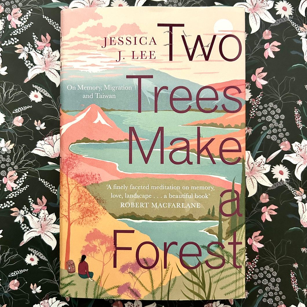 Jessica J. Lee - Two Trees Make a Forest