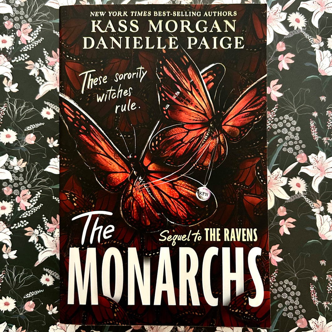 Kass Morgan & Danielle Paige - The Monarchs