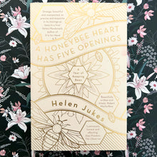 Load image into Gallery viewer, Helen Jukes - A Honeybee Heart Has Five Openings
