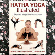 Load image into Gallery viewer, Martin Kirk et al - Hatha Yoga Illustrated
