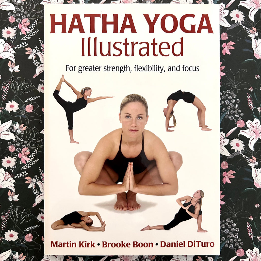 Martin Kirk et al - Hatha Yoga Illustrated