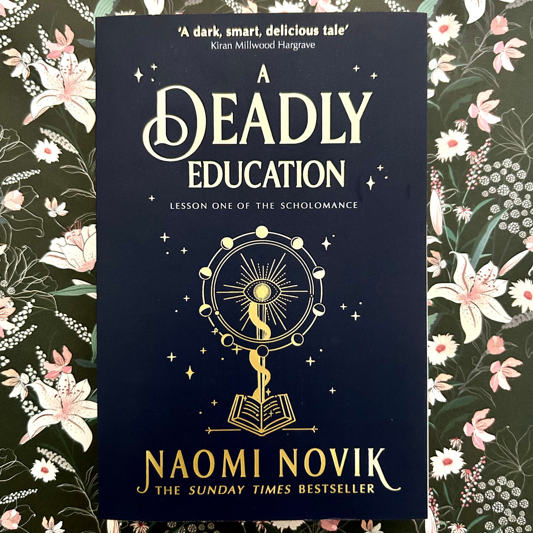 Naomi Novik - A Deadly Education