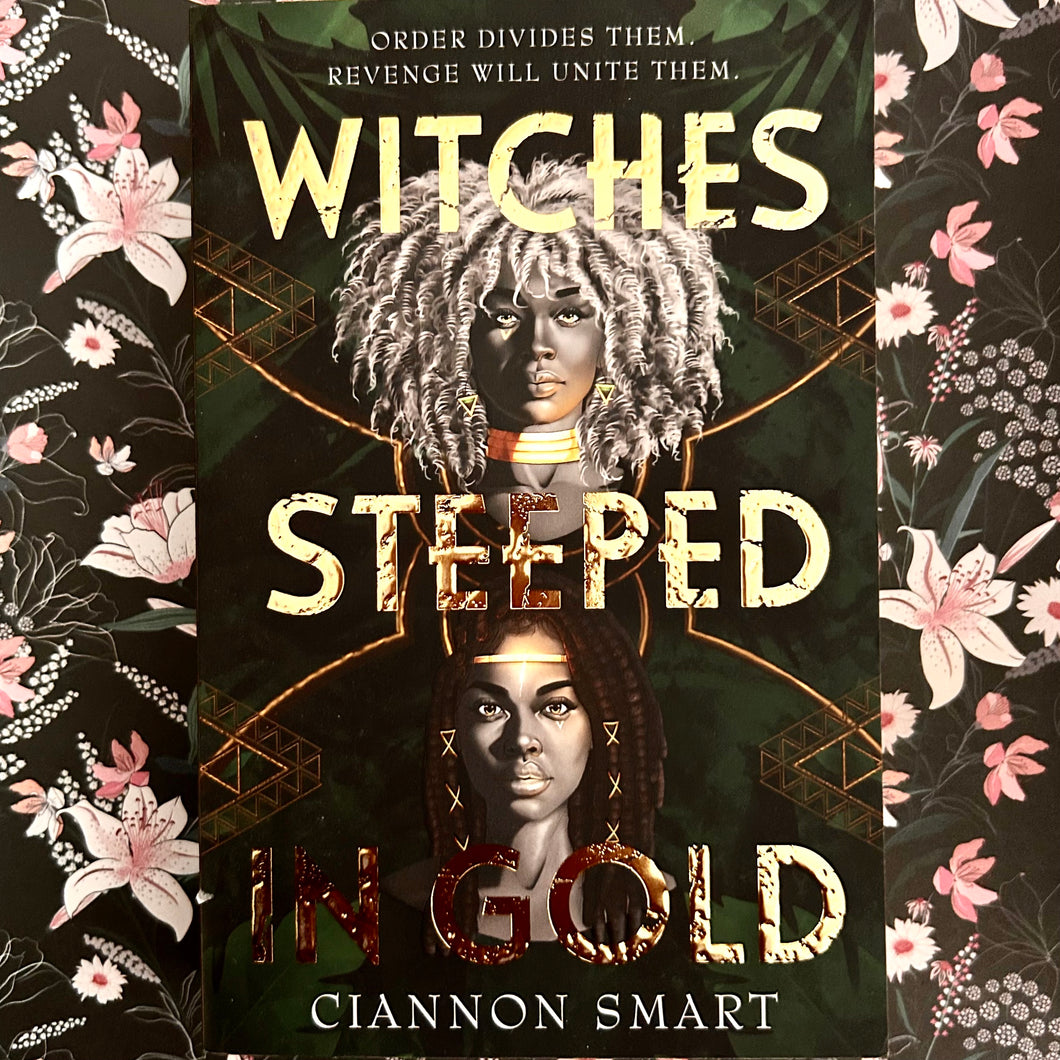 Ciannon Smart - Witches Steeped in Gold