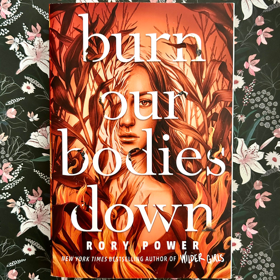 Rory Power - Burn Our Bodies Down