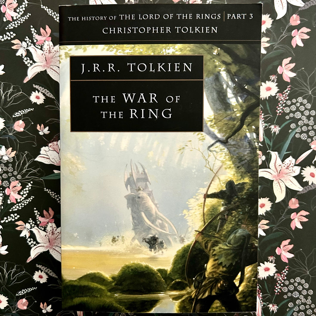 J.R.R. Tolkien - The War of the Ring - #3 History of The Lord of the Rings