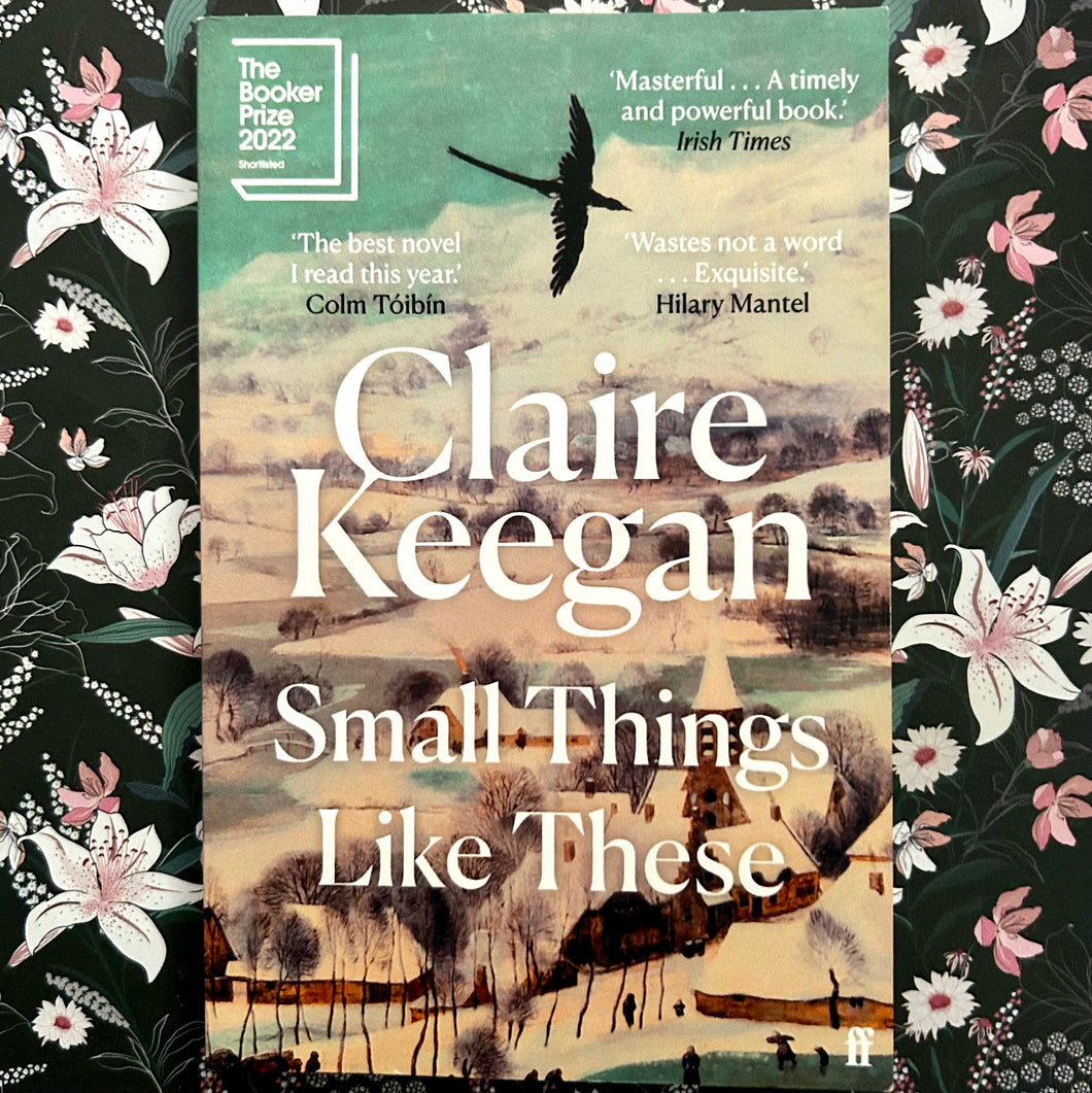 Claire Keegan - Small Things Like These