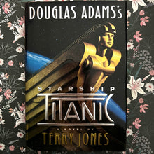 Load image into Gallery viewer, Terry Jones - Douglas Adams&#39;s Starship Titanic
