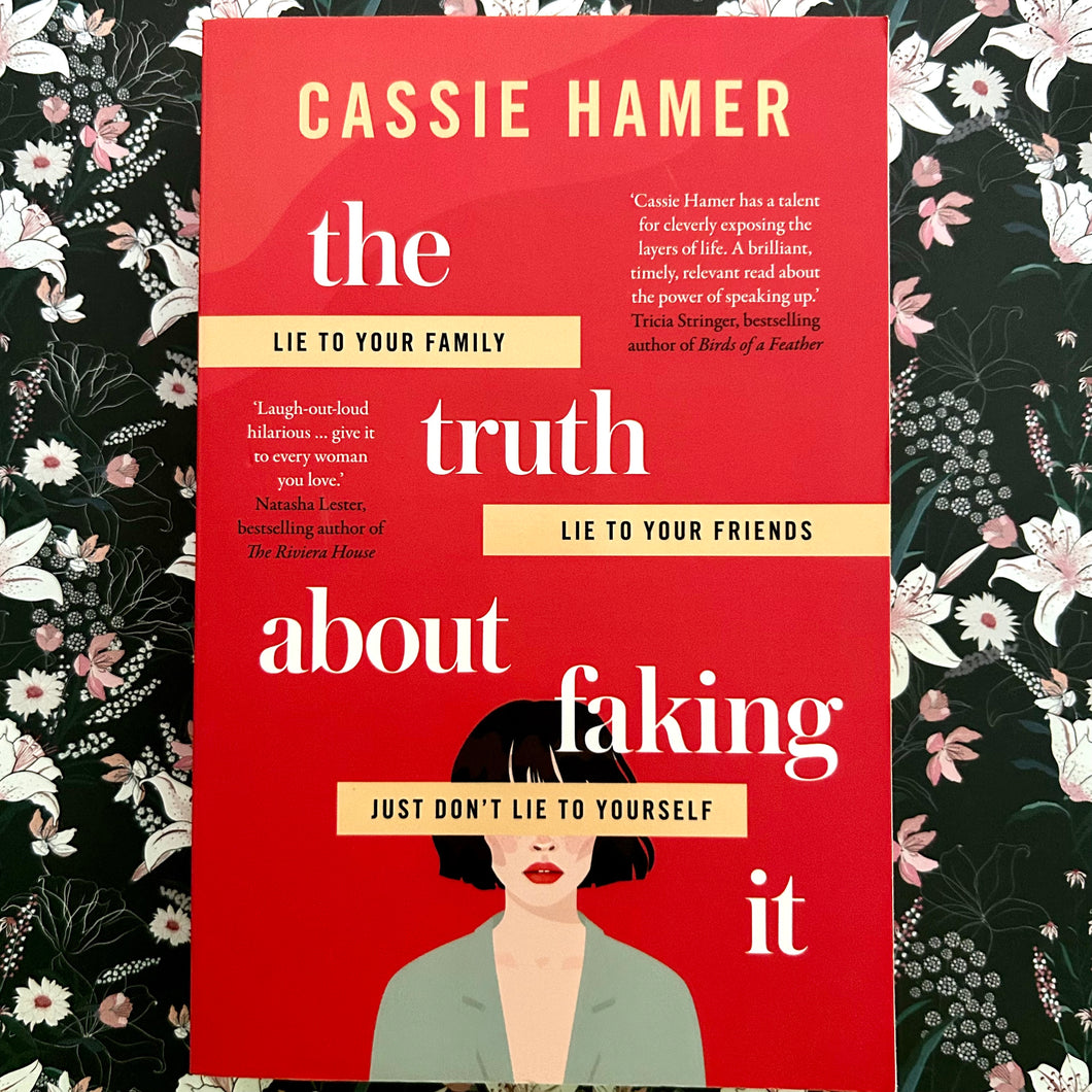 Cassie Hamer - The Truth About Faking It